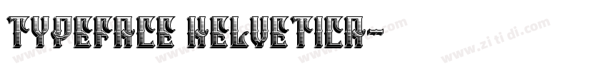 Typeface Helvetica字体转换